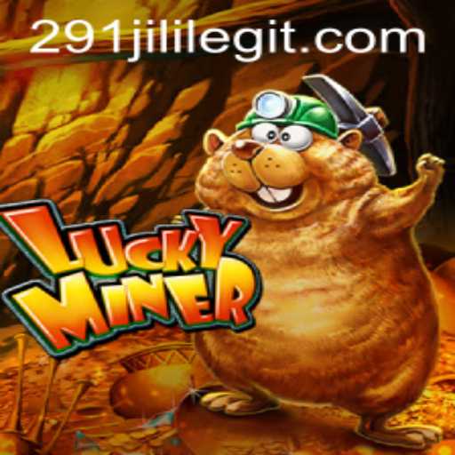 Explore the Exciting World of LuckyMiner: A Deep Dive into 291JILI