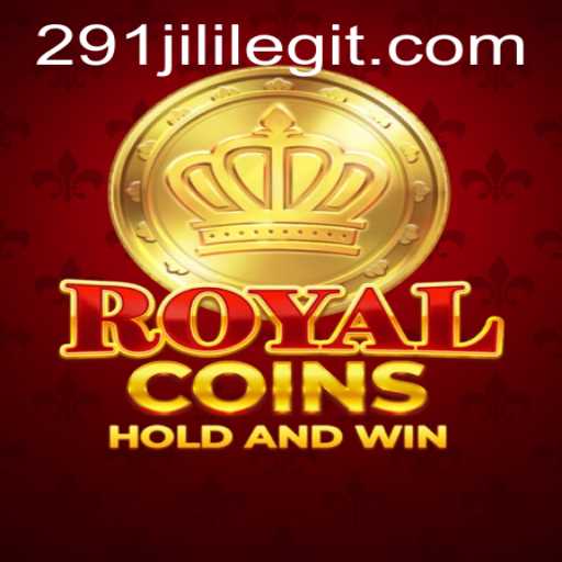 RoyalCoins: A New Era in Digital Gaming with the Keyword 291JILI
